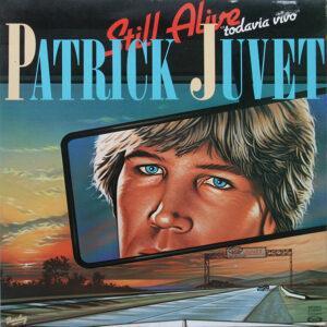 Patrick Juvet - Still Alive = Todavía Vivo-0