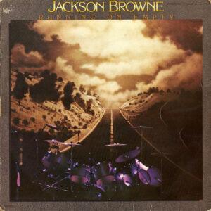 Jackson Browne - Running On Empty-0