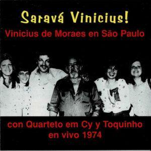Vinicius De Moraes Con Quarteto Em Cy Y Toquinho - Saravá Vinicius !-0