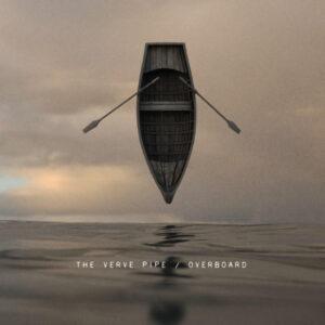 The Verve Pipe - Overboard-0