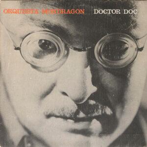 Orquesta Mondragón - Doctor Doc-0