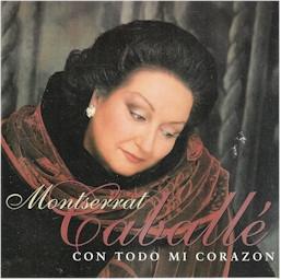 Montserrat Caballé - Con Todo Mi Corazón-0