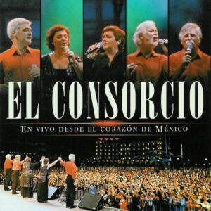 El Consorcio - En Vivo Desde El Corazón De México-0