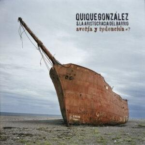 Quique González & La Aristocracia Del Barrio - Avería Y Redención #7-0