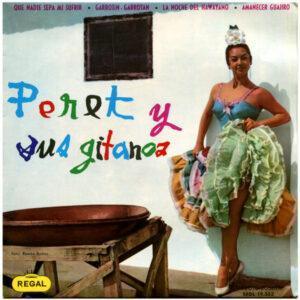 Peret Y Sus Gitanos - Que Nadie Sepa Mi Sufrir -0