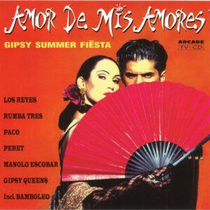 Various - Amor De Mis Amores (Gipsy Summer Fiësta)-0