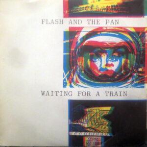 Flash & The Pan - Waiting For A Train-0