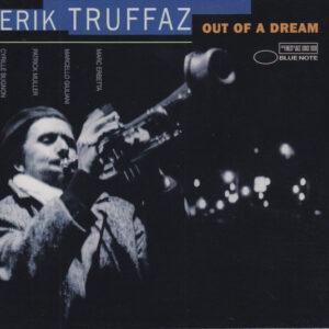 Erik Truffaz - Out Of A Dream-0