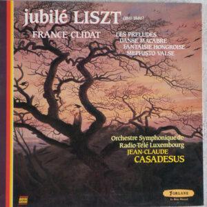 Franz Liszt, France Clidat, Orchestra Of Radio Luxembourg, Jean-Claude Casadesus - Jubilé Liszt (Les Préludes, Danse Macabre, Fantaisie Hongroise, Mephisto Valse)-0
