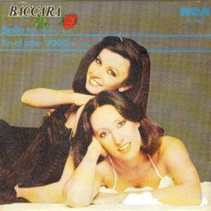 Baccara - Baila Tú (Body Talk) / En El Año 2000 (By 1999)-0
