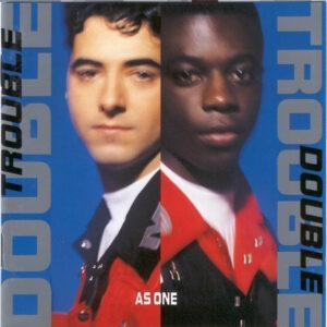 Double Trouble - As One-0