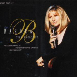 Barbra Streisand - The Concert (Recorded Live At Madison Square Garden New York City)-0