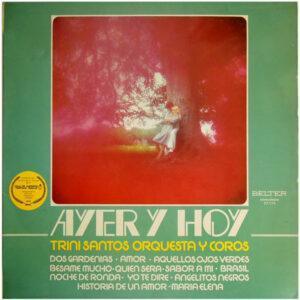 Trini Santos Orquesta Y Coros - Ayer Y Hoy-0