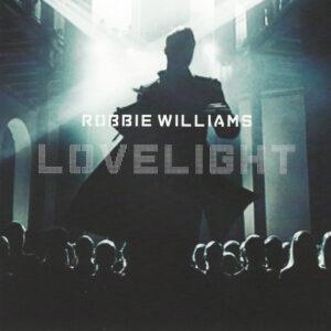 Robbie Williams - Lovelight-0