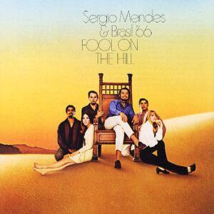 Sérgio Mendes & Brasil '66 - Fool On The Hill-0