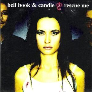 Bell Book & Candle - Rescue Me-0