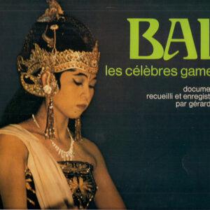 Gérard Krémer - Bali - Les Célèbres Gamelans-0
