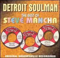 Steve Mancha - Detroit Soulman - The Best Of Steve Mancha-0