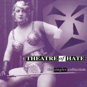 Theatre Of Hate - The Singles Collection-0