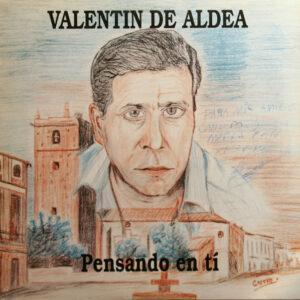 Valentin De Aldea - Pensando En Ti-0