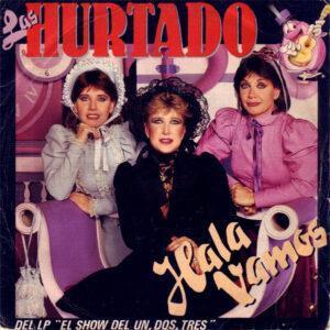 Las Hurtado - Hala Vamos-0