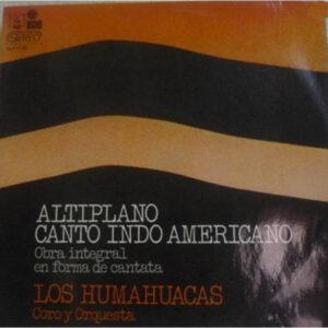 Los Humahuacas - Altiplano - El Canto Indoamericano-0