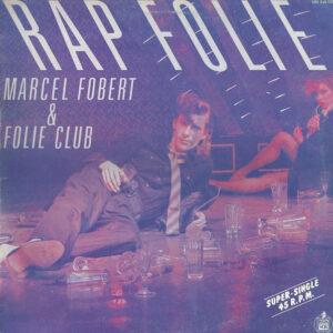 Marcel Fobert & Folie Club - Rapfolie-0
