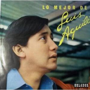 Luis Aguile - Lo Mejor De Luis Aguile-0