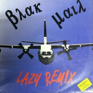 Black Mail - Lazy (Remix)-0
