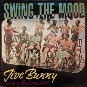 Jive Bunny And The Mastermixers - Swing The Mood-0