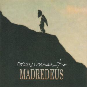Madredeus - Movimento-0
