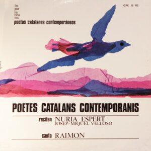 Raimon, Nuria Espert, Josep Miquel Velloso - Poetes Catalans Contemporanis-0