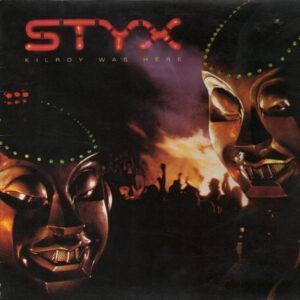 Styx - Kilroy Was Here-0