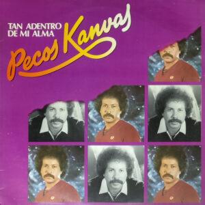 Pecos Kanvas - Tan Dentro De Mi Alma-0