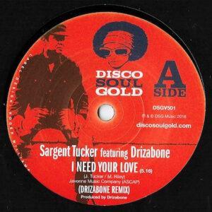 Sargent Tucker featuring Drizabone - I Need Your Love-0