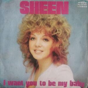 Sheen - I Want Yo To Be My Baby-0