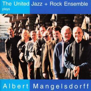 The United Jazz+Rock Ensemble - The United Jazz + Rock Ensemble Plays Albert Mangelsdorff-0