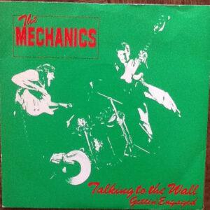 The Mechanics - Talking To The Wall / Gettin' Engaged-0