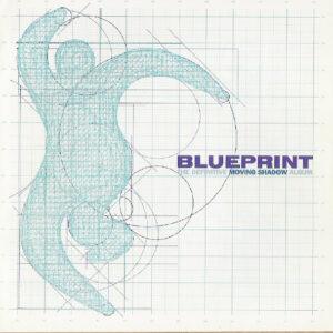 Various - Blueprint (The Definitive Moving Shadow Album)-0