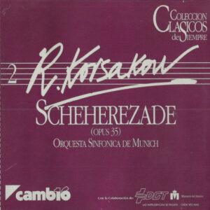 Nikolai Rimsky-Korsakov, Münchner Symphoniker (2) - Scheherezade (Opus 35)-0