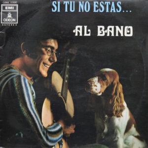 Al Bano Carrisi - Si Tu No Estas...-0