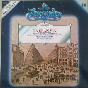 Inés Rivadeneira / José Luis Rodrigo / Santiago Ramalle / Pascual Bloise / Granado Y Orquesta de Cámara de Madrid Dirigida Por Enrique Estela - La Gran Via-0