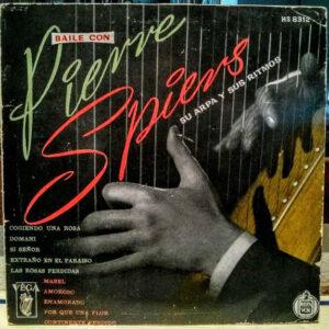 Pierre Spiers Et Son Orchestre - Baile Con Pierre-Spiers Su Harpa Y Sus Ritmos-0