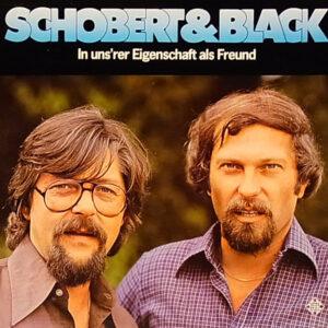Schobert & Black - In Uns'rer Eigenschaft Als Freund-0