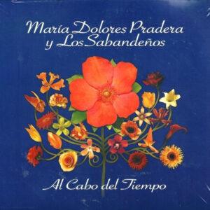 Maria Dolores Pradera Y Los Sabandeños - Al Cabo Del Tiempo-0