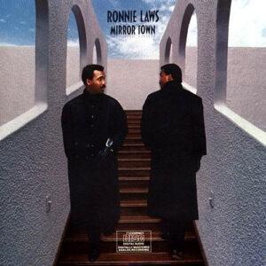 Ronnie Laws - Mirror Town-0