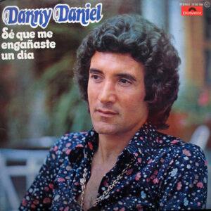 Danny Daniel - Sé Que Me Engañaste Un Día-0