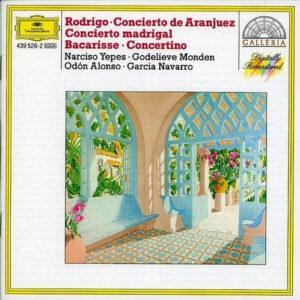 Joaquín Rodrigo, Salvador Bacarisse, Narciso Yepes, Godelieve Monden, Odón Alonso, Garcia Navarro, Orquesta Sinfónica de RTVE, Philharmonia Orchestra - Concierto De Aranjuez / Concierto Madrigal / Concertino-0