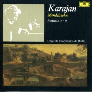 Felix Mendelssohn-Bartholdy – Herbert von Karajan, Berliner Philharmoniker - Sinfonía N.º 2-0