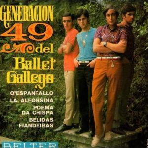 Generación 49 Del Ballet Gallego - O'Espantallo / La Alfonsina / Poema Da Chispa / Belidas Fiandeiras-0
